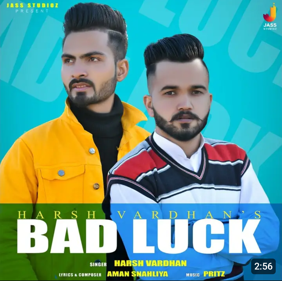 Bad Luck Harsh Vardhan